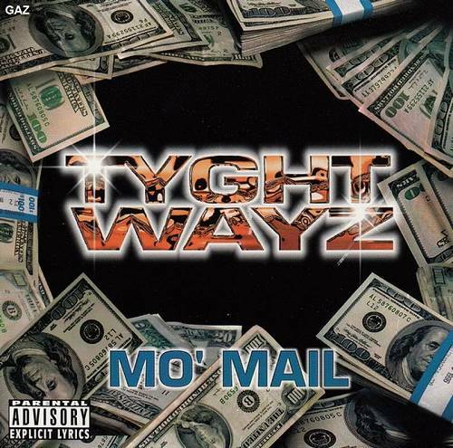 Tyght Wayz - Mo` Mail cover