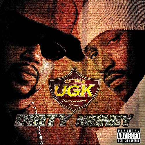 UGK - Dirty Money cover
