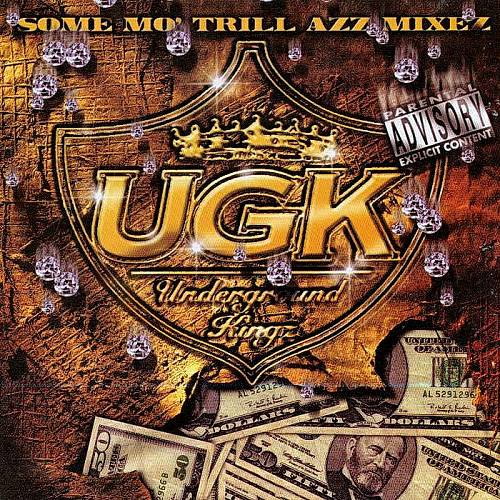 UGK - Some Mo Trill Azz Mixez cover