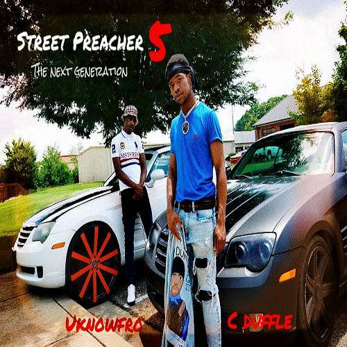 Uknowfro & C Duffle - Street Preacher 5 cover