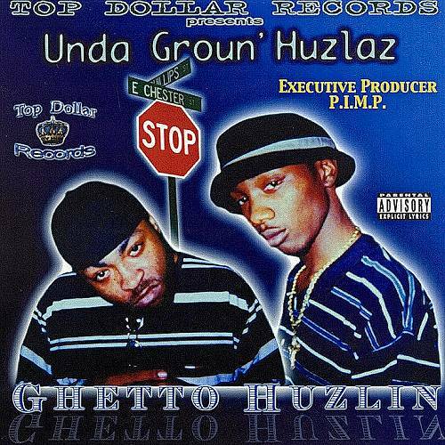 Unda Groun Huzlaz - Ghetto Huzlin cover