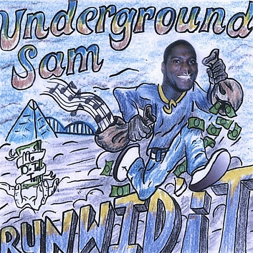 Underground Sam - Run WidIt cover