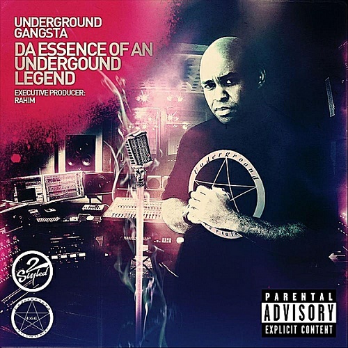 Underground Gangsta - Da Essence Of An Underground Legend cover