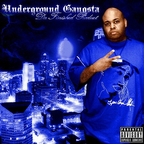 Underground Gangsta - Da Finshed Product cover