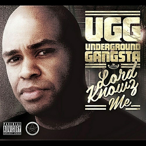 Underground Gangsta - Lord Knowz Me cover