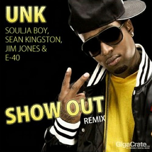 UNK - Show Out Remix cover