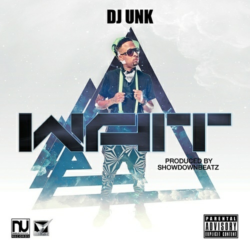 DJ UNK - Wait cover