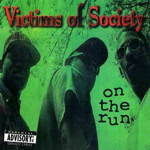 Victims Of Society - On The Run cover