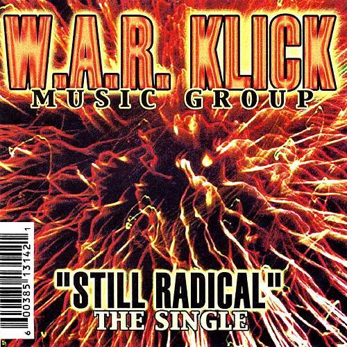 W.A.R. Klick - Still Radical cover