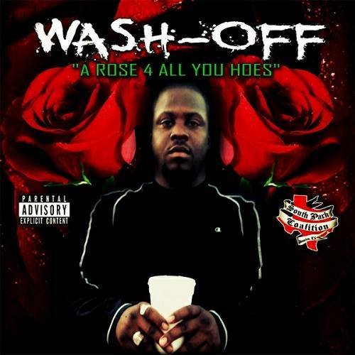 Wash-Off - A Rose 4 All You Hoes cover