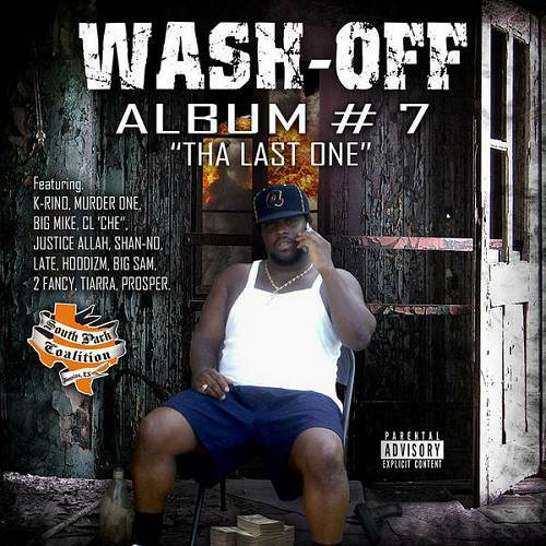 Wash-Off - Album #7. Tha Last One cover