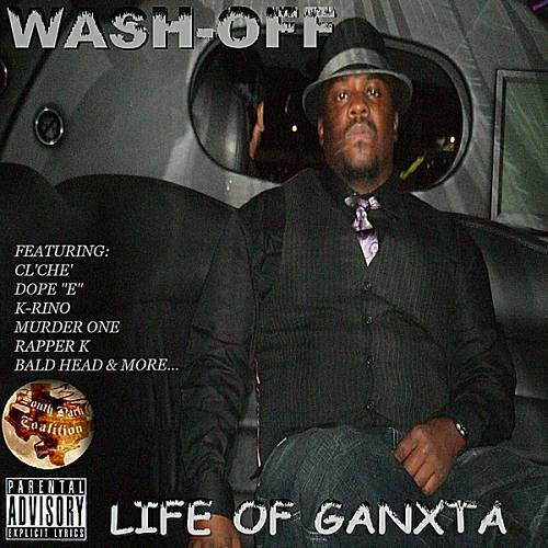 Wash-Off - Life Of A Ganxta cover
