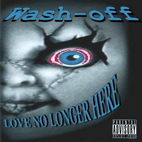 Wash-Off - Love No Longer Here cover