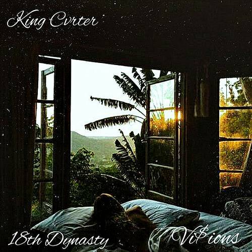 King Cvrter - Vi$ions cover