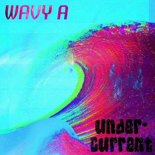 WavyA - Undercurrent cover