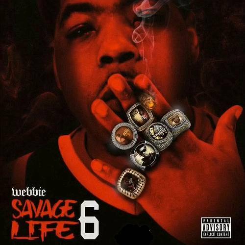 Webbie - Savage Life 6 cover