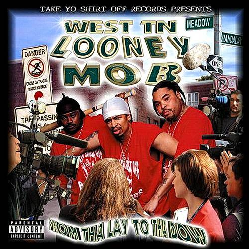 West TN Looney Mob - From Tha Lay To Tha Dow cover