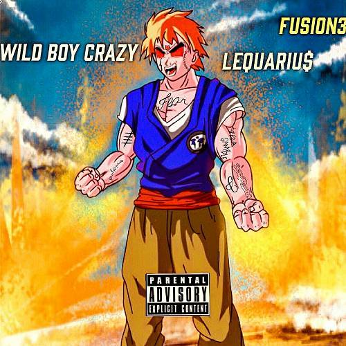 Wild Boy Crazy & LeQuariu$ - Fusion 3 cover