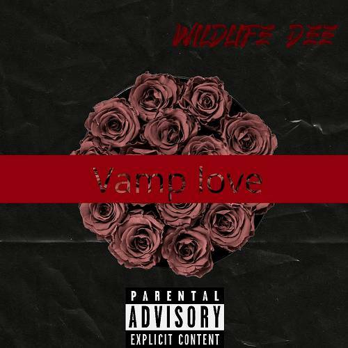 Wildlife Dee - Vamp Love cover