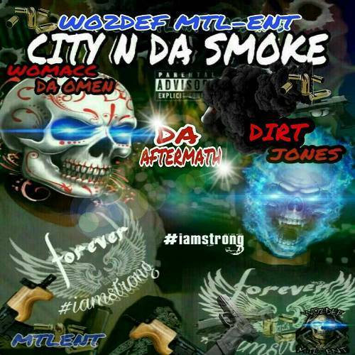 Womacc Da Omen & Dirt Jones - City N Da Smoke cover