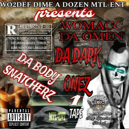 Womacc Da Omen - Da Dark Onez cover