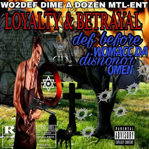 Womacc Da Omen - Loyalty & Betrayed cover
