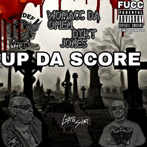 Womacc Da Omen & Dirt Jones - Up Da Score cover