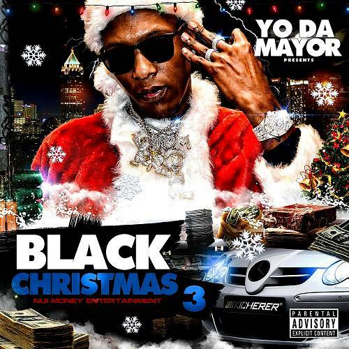 Yo Da Mayor - Black Christmas 3 cover