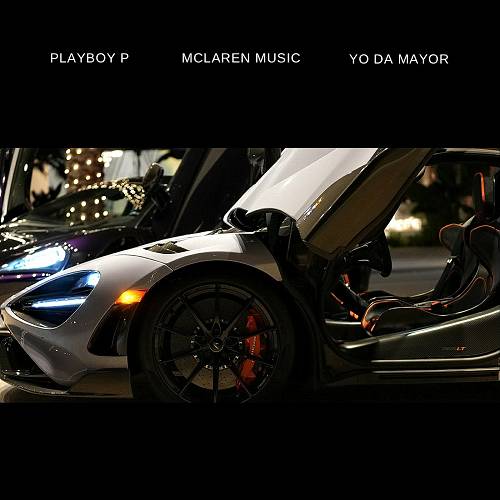Playboy P & Yo Da Mayor - McLaren Music cover