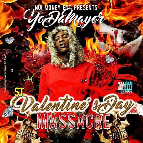 Yo Da Mayor - St. Valentines Day Massacre cover
