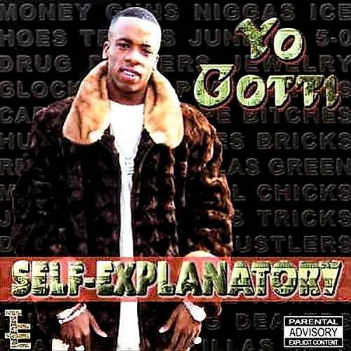 Yo Gotti - Self-Explanatory cover