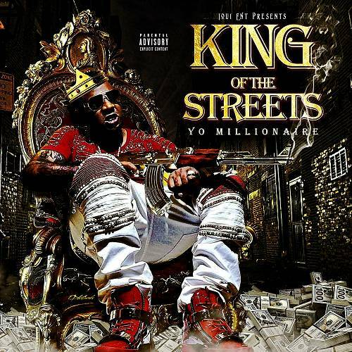 Yo Millionaire - King Of The Streets cover