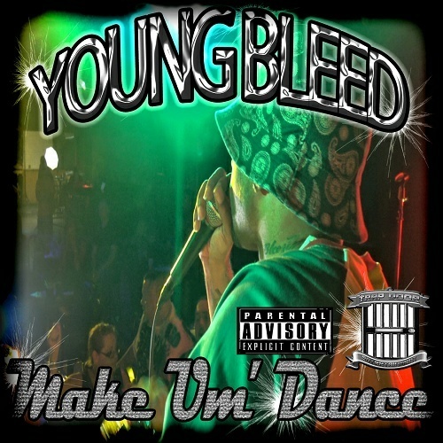 Young Bleed - Make Um` Dance cover