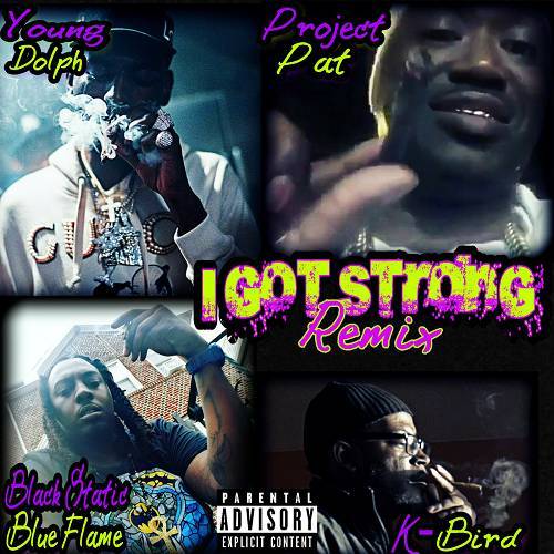 Young Dolph - I Got Strong Remix cover