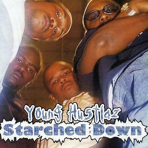 Young Hustlaz - Starched Down cover