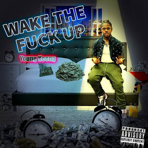 Young Keeng - Wake The Fuck Up cover