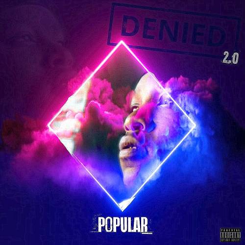 Popular - Denied 2.0 cover