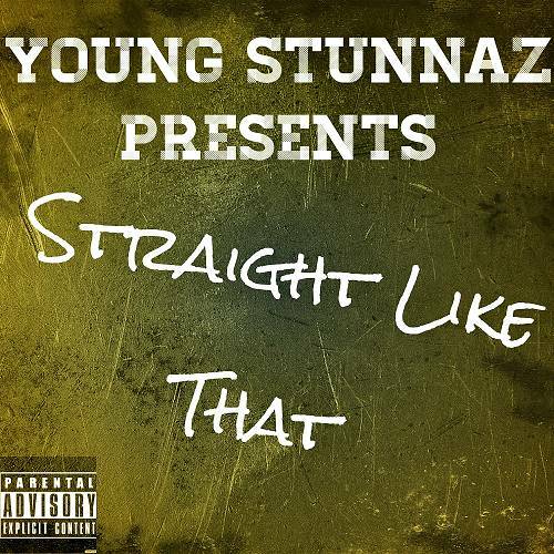 Young Stunnaz - Straight Like That cover