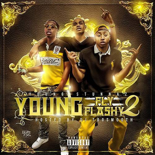 Young Stunnaz - Young, Fly And Flashy 2 cover
