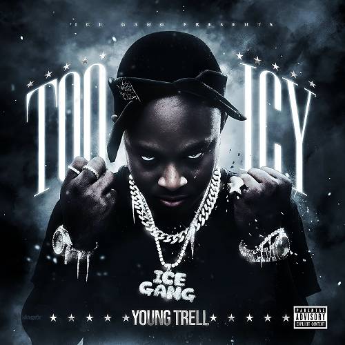 Young Trell - Too Icy cover