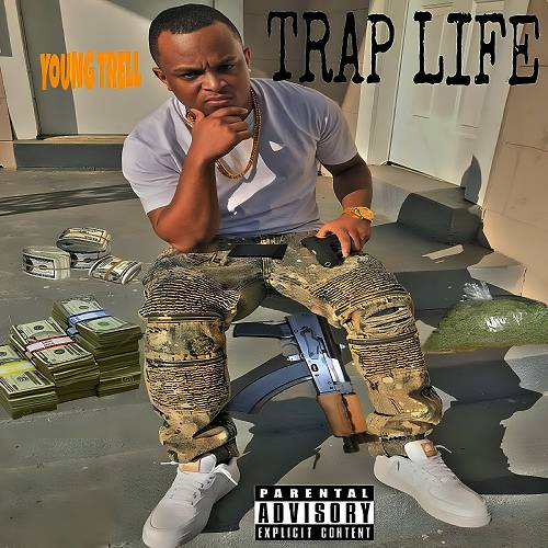 Young Trell - Trap Life cover