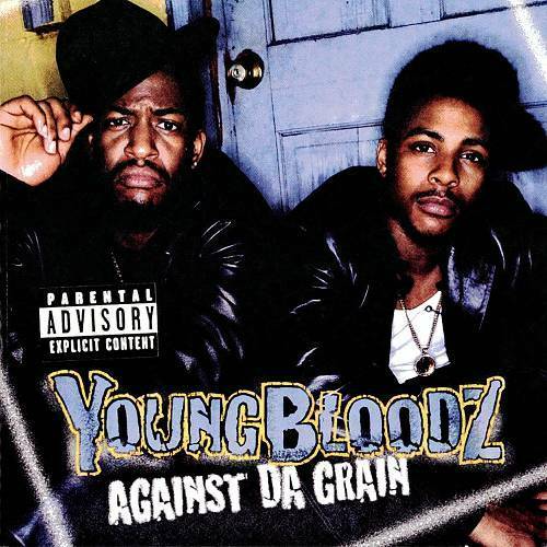 YoungBloodZ - Against Da Grain cover