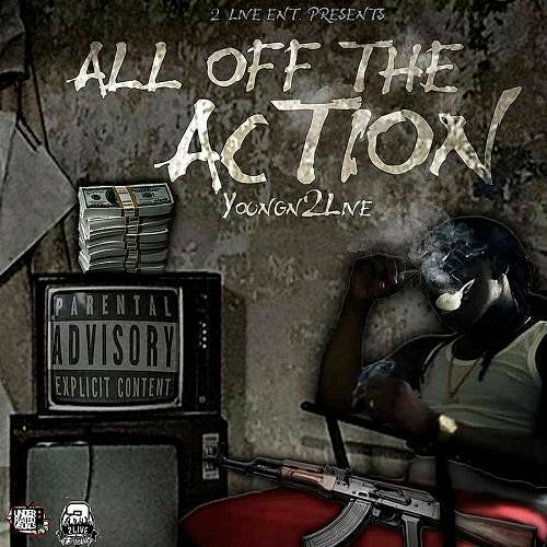 Youngn2Live - All Off The Action cover