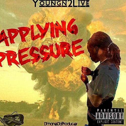 Youngn2Live - Applying Pressure cover
