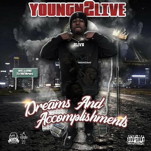 Youngn2Live - Dreams And Accomplishments cover