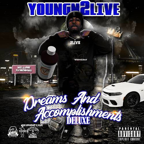 Youngn2Live - Dreams And Accomplishments Deluxe cover