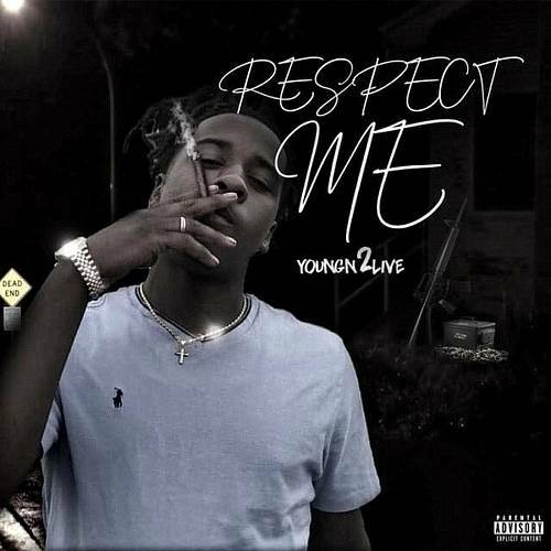 Youngn2Live - Respect Me cover