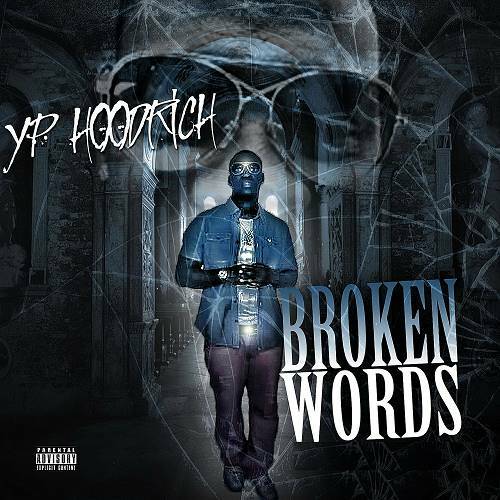YP Hoodrich - Broken Words cover