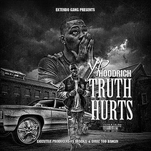 YP Hoodrich - Truth Hurts cover