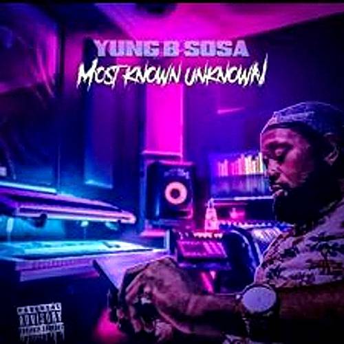 Yung B Sosa - Most Known Unknown cover
